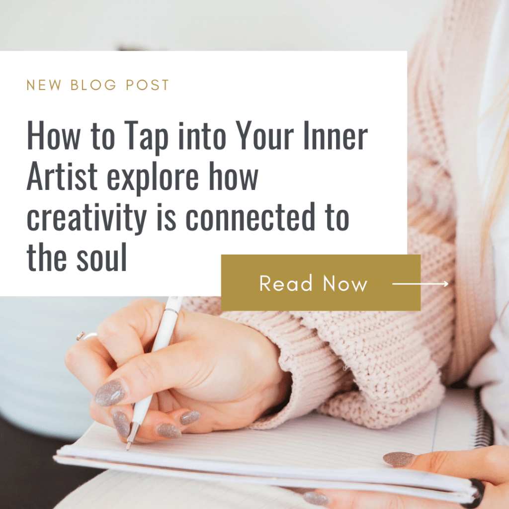 The Connection Between Soul and&nbsp;Creativity
